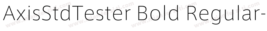 AxisStdTester Bold Regular字体转换